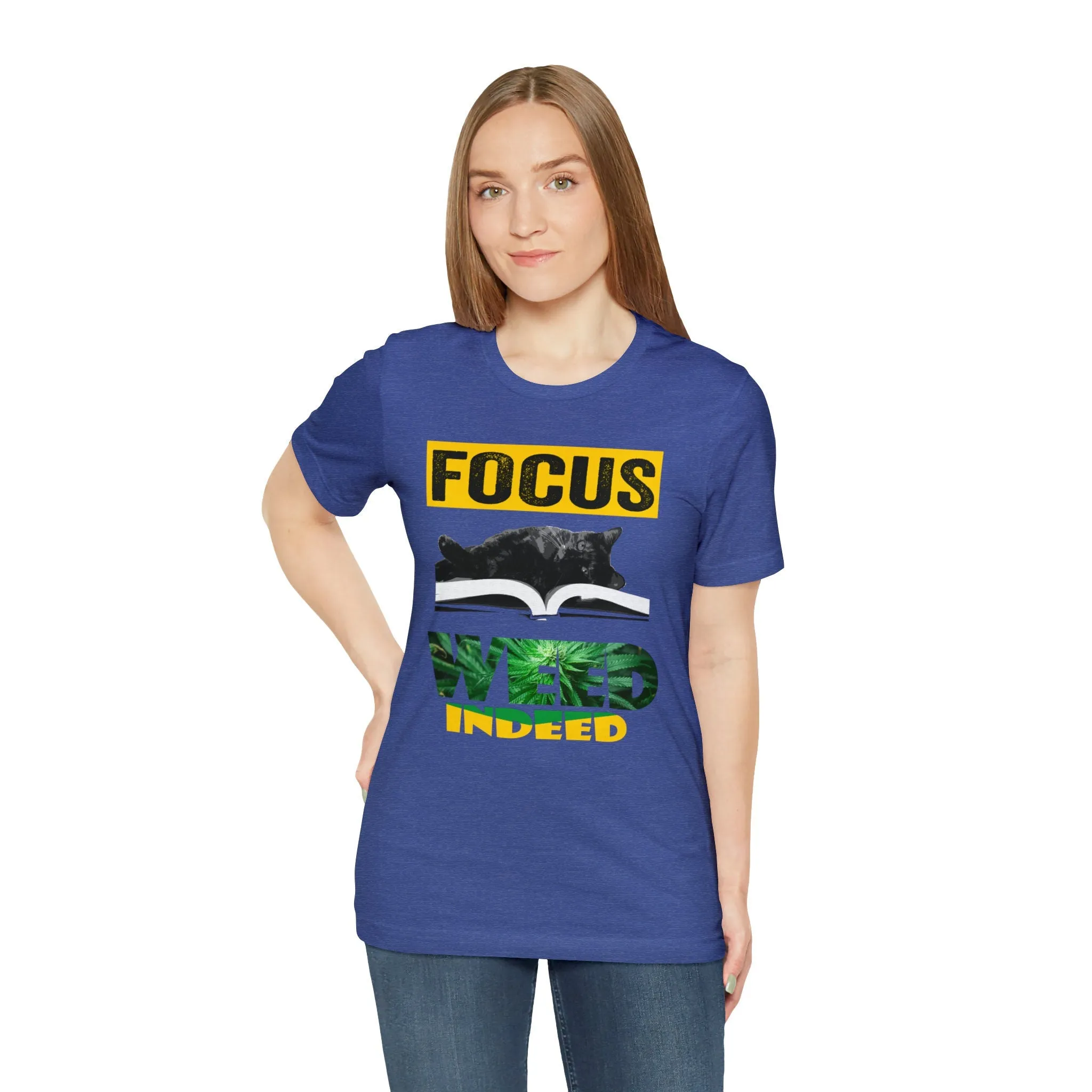 Focus T-shirt-Funny Cat-Weed T-shirt-Cat lovers t-shirts-custom printing-unisex t-shirts Focus Weed Indeed T-shirt