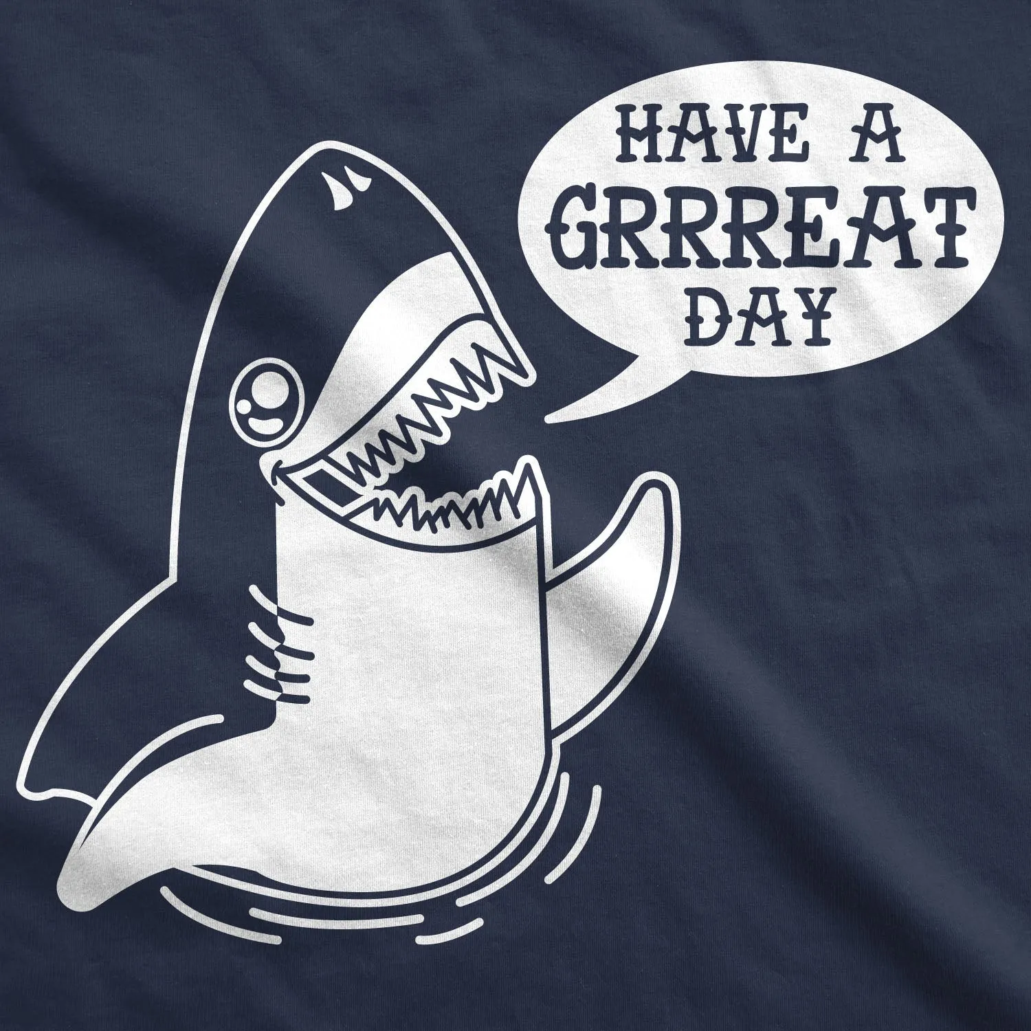Have A Great Day Men's T Shirt
